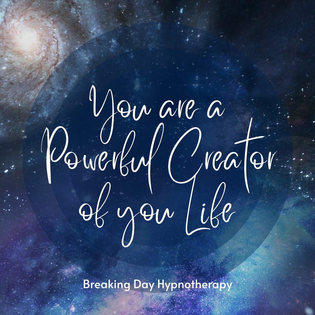 You are the creator of your life